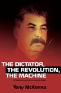 Dictator, The Revolution, The Machine - Preview