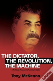Dictator, The Revolution, The Machine