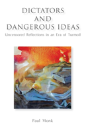 Dictators And Dangerous Ideas - Preview