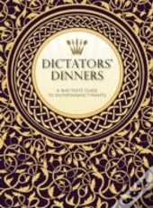 Dictators' Dinners