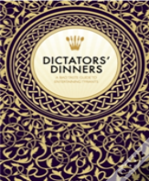 Dictators' Dinners