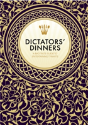 Dictators' Dinners - Preview