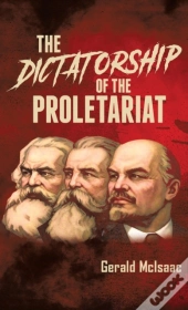 Dictatorship Of The Proletariat