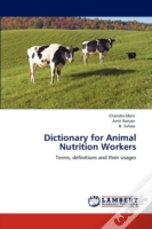 Dictionary For Animal Nutrition Workers