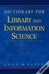 Dictionary For Library And Information Science