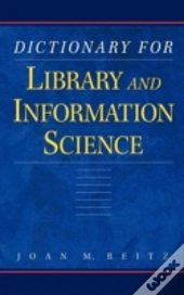 Dictionary For Library And Information Science