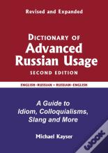 Dictionary Of Advanced Russian Usage