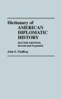 Dictionary Of American Diplomatic History, 2nd Edition - Preview