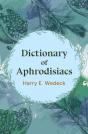 Dictionary Of Aphrodisiacs - Preview
