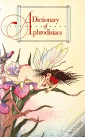 Dictionary Of Aphrodisiacs