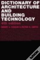 Dictionary Of Architectural And Building Technology
