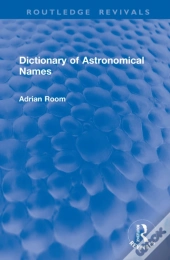 Dictionary Of Astronomical Names