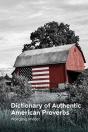 Dictionary Of Authentic American Proverbs - Preview