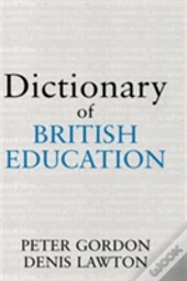 Dictionary Of British Education