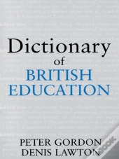 Dictionary Of British Education