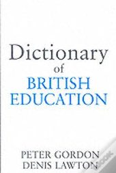 Dictionary Of British Education