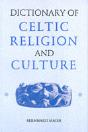 Dictionary Of Celtic Religion And Culture - Preview