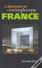 Dictionary Of Contemporary France