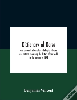 Capa do artigo Dictionary Of Dates And Universal Inform