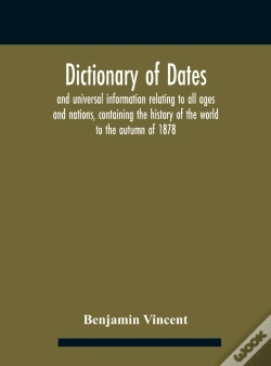 Capa do artigo Dictionary Of Dates And Universal Inform
