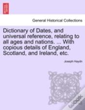 Capa do artigo Dictionary Of Dates, And Universal Refer