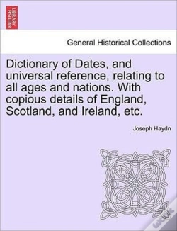 Capa do artigo Dictionary Of Dates, And Universal Refer