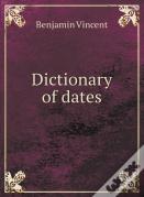 Dictionary Of Dates