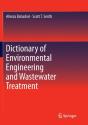 Dictionary Of Environmental Engineering And Wastewater Treatment - Preview