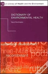 Dictionary Of Environmental Health