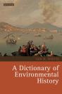 Dictionary Of Environmental History - Preview