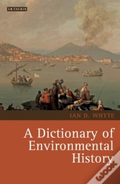 Dictionary Of Environmental History