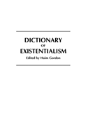 Dictionary Of Existentialism - Preview