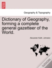Capa do artigo Dictionary Of Geography, Forming A Compl