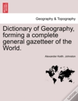 Capa do artigo Dictionary Of Geography, Forming A Compl