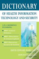 Dictionary Of Health Information Technology And Security