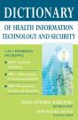 Dictionary Of Health Information Technology And Security - Preview