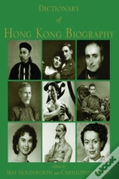 Dictionary Of Hong Kong Biography