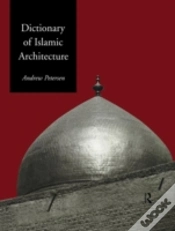 Capa do artigo Dictionary Of Islamic Architecture