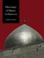 Dictionary Of Islamic Architecture - Preview