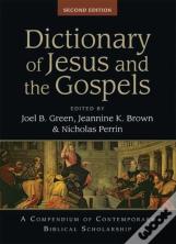 Dictionary Of Jesus And The Gospels