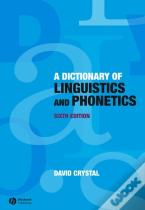 Dictionary Of Linguistics And Phonetics