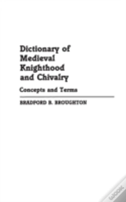 Capa do artigo Dictionary Of Medieval Knighthood And Chivalry
