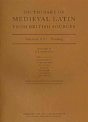 Dictionary Of Medieval Latin From British Sources - Preview