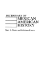 Dictionary Of Mexican American History - Preview