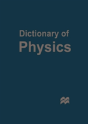 Dictionary Of Physics - Preview