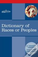 Dictionary Of Races Or Peoples