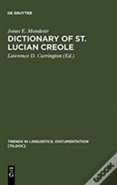 Dictionary Of St. Lucian Creole