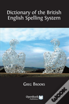 Dictionary Of The British English Spelling System