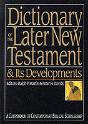 Dictionary Of The Later New Testament And Its Developments - Preview