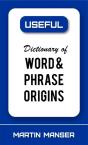 Dictionary Of Word And Phrase Origins - Preview